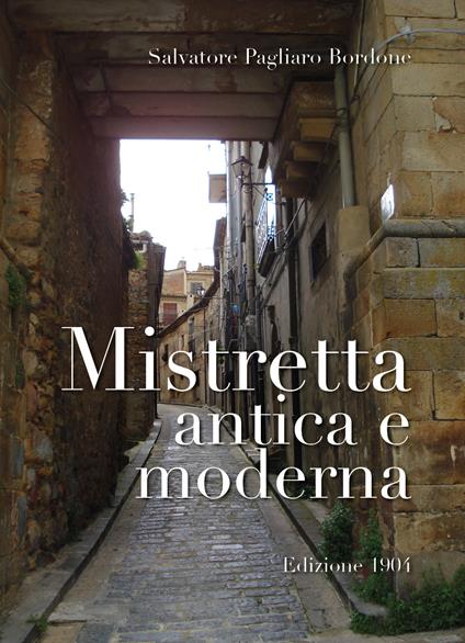 Mistretta antica e moderna - Salvatore Pagliaro Bordone - copertina
