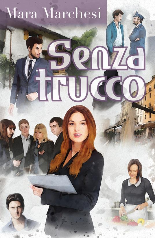 Senza trucco - Mara Marchesi - copertina