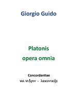 Platonis opera omnia. Concordantiae. Vol. 6