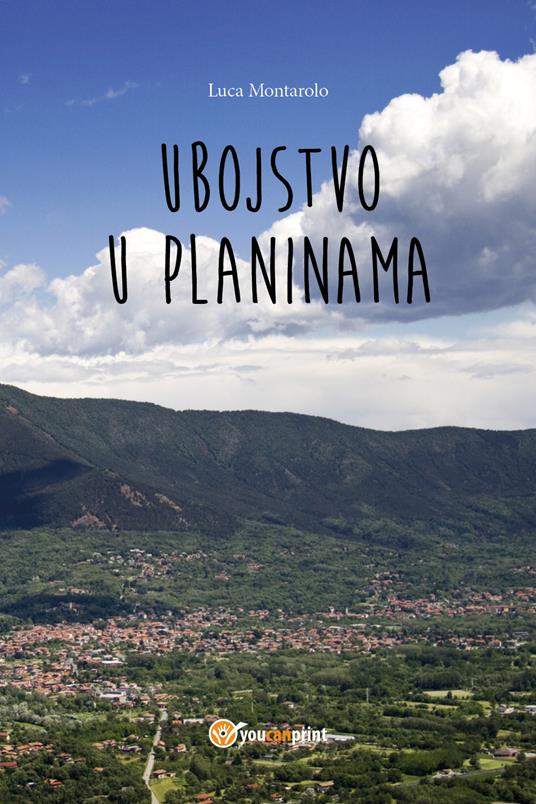 Ubojstvo u planinama - Luca Montarolo - copertina