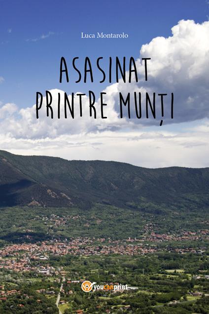 Asasinat printre munti - Luca Montarolo - copertina