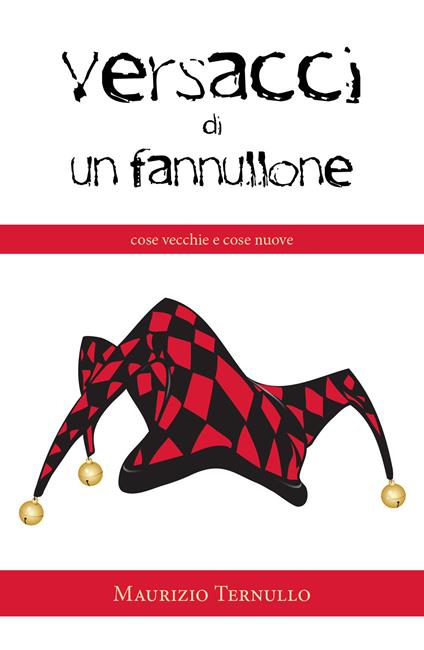 Versacci di un fannullone - Maurizio Ternullo - copertina