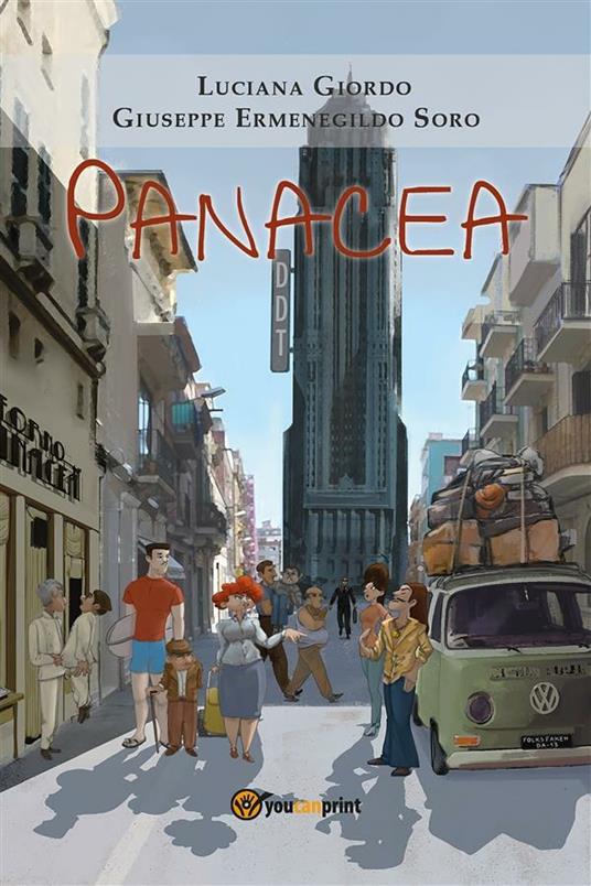 Panacea - Luciana Giordo,Giuseppe Ermenegildo Soro - ebook