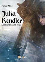 L' evoluzione della specie. Julia Kendler. Vol. 2