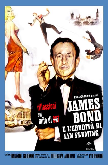 James Bond e l'eredità di Ian Fleming - Riccardo Crosa - copertina