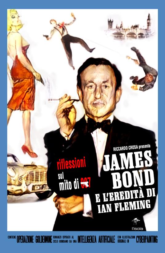 James Bond e l'eredità di Ian Fleming - Riccardo Crosa - copertina
