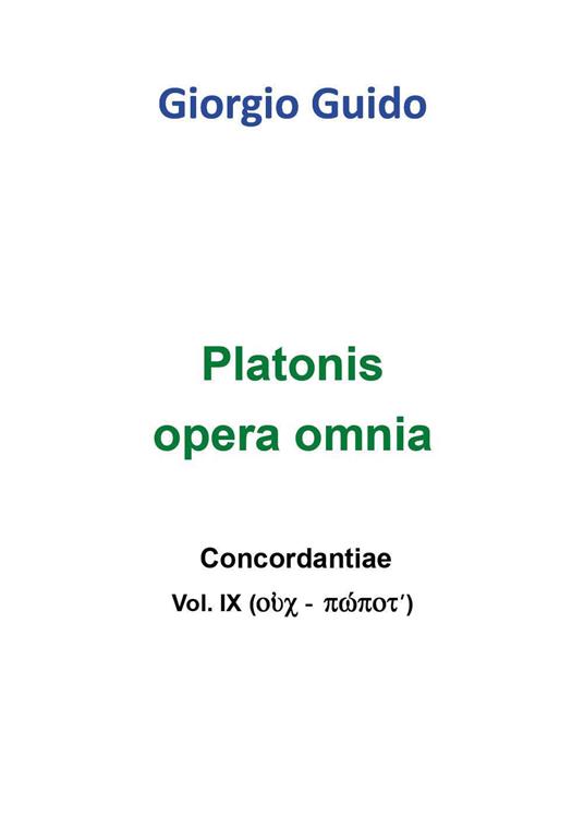 Platonis opera omnia. Concordantiae. Vol. 12 - Giorgio Guido - copertina