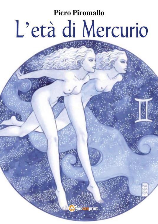 L' età di Mercurio - Piero Piromallo - copertina