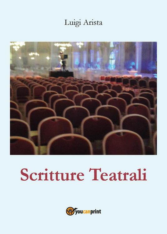 Scritture teatrali - Luigi Arista - copertina