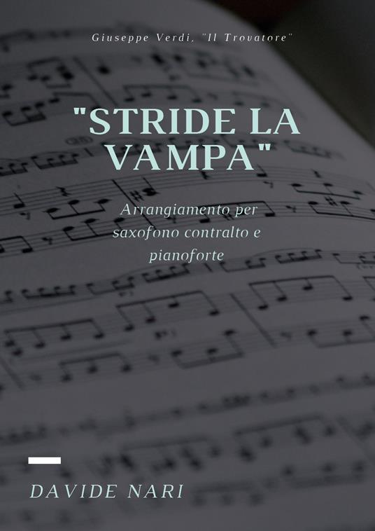 Stride la vampa (G. Verdi) per saxofono e pianoforte - Davide Nari - copertina