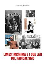 Limes: Mishima e i due lati del radicalismo