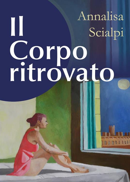 Il corpo ritrovato - Annalisa Scialpi - copertina