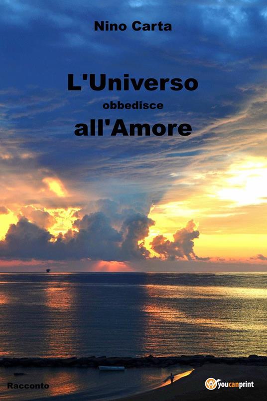 L'universo obbedisce all'amore - Nino Carta - copertina