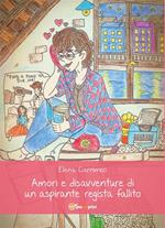 Amori e disavventure di un aspirante regista fallito