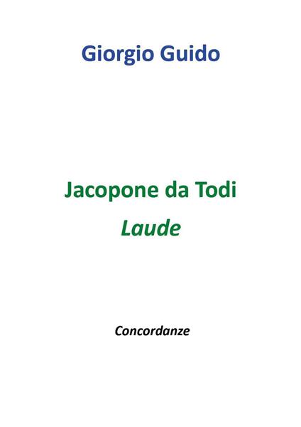 Jacopone da Todi. Laude - Giorgio Guido - copertina