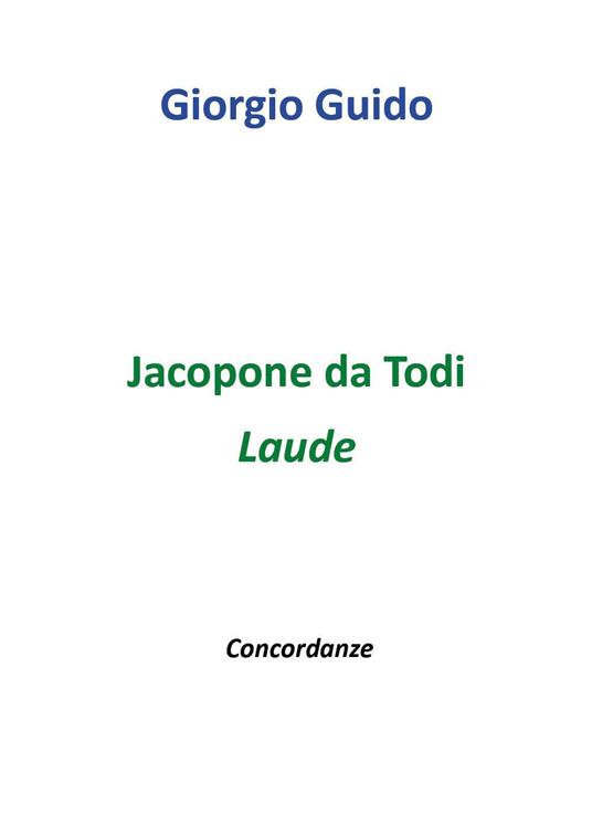 Jacopone da Todi. Laude - Giorgio Guido - copertina