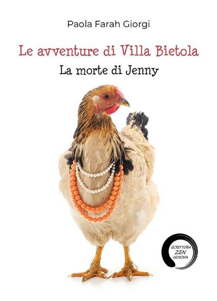 La morte di Jenny. Le avventure di Villa Bietola - Paola Farah Giorgi - ebook