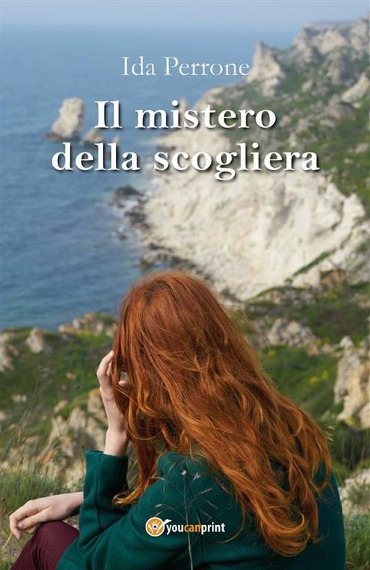 Il mistero della scogliera - Ida Perrone - ebook