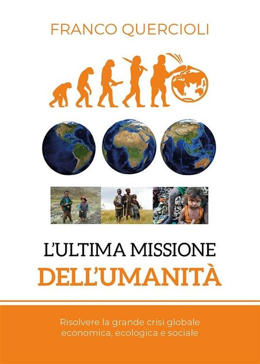 L' ultima missione dell'umanità - Franco Quercioli - ebook