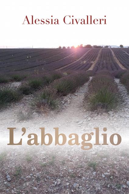 L' abbaglio - Alessia Civalleri - copertina