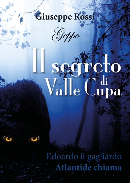 Il segreto di Valle Cupa - Giuseppe Rossi - copertina