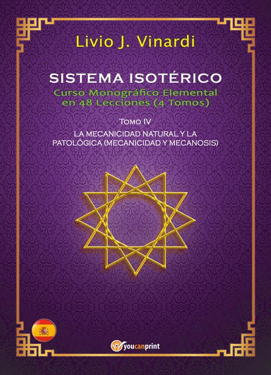 Sistema isotérico. Curso monográfico elemental en 48 lecciones. Vol. 4 - Livio J. Vinardi - copertina