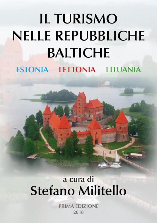 Il turismo nelle Repubbliche Baltiche. Estonia, Lettonia e Lituania - copertina