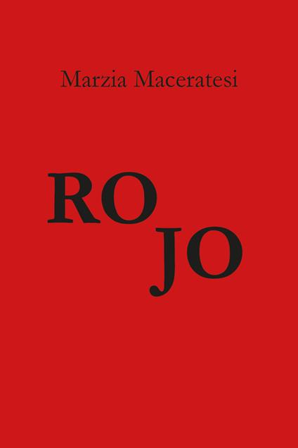 Rojo - Marzia Maceratesi - copertina