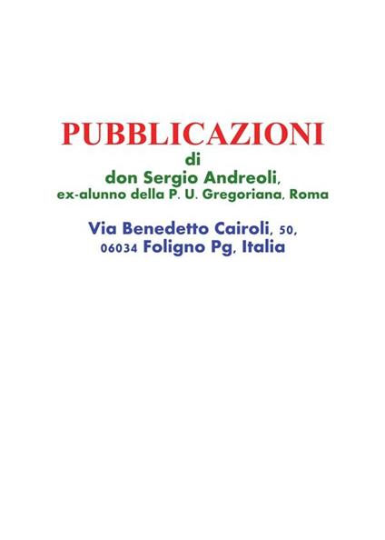 Pubblicazioni di don Sergio Andreoli, ex-alunno della P. U. Gregoriana, Roma - Sergio Andreoli - ebook