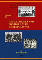 Genoa cricket and football club. Waterpolo 1911. Ediz. italiana