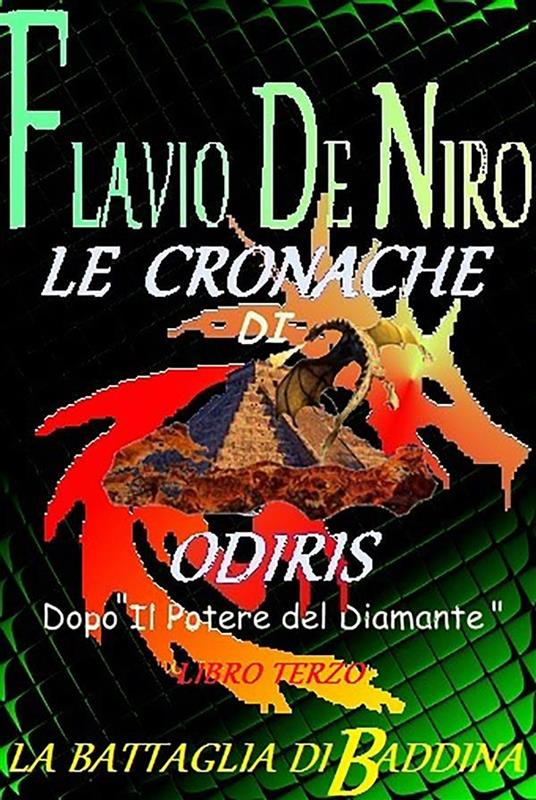 La battaglia di Baddina. Le cronache di Odiris - Flavio De Niro - ebook