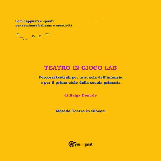 Teatro in gioco Lab - Helga Dentale - copertina