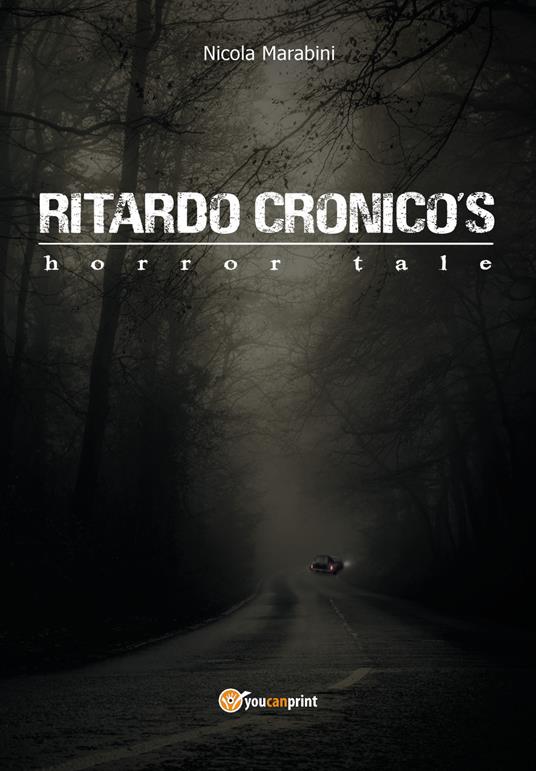 Ritardo Cronico's horror tale - Nicola Marabini - copertina