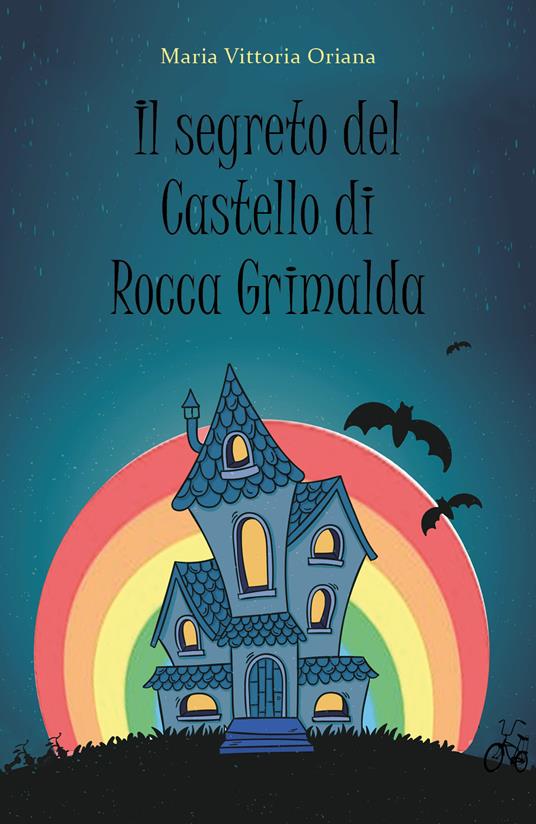 Il segreto del castello di Rocca Grimalda - Maria Vittoria Oriana - copertina