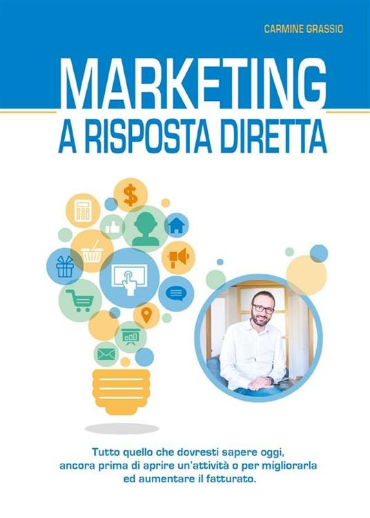 Marketing a risposta diretta - Carmine Grassio - ebook