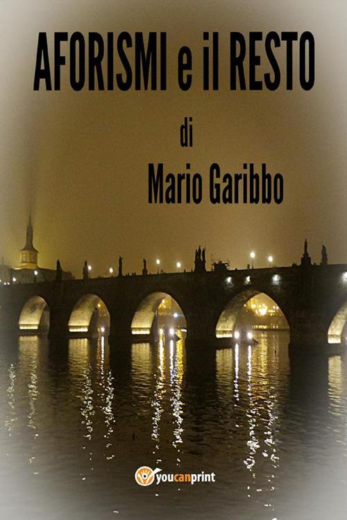 Aforismi e il resto - Mario Garibbo - ebook