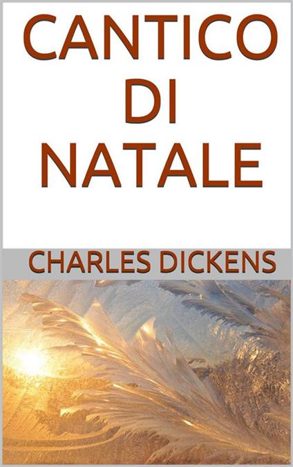 Cantico di Natale - Charles Dickens - ebook