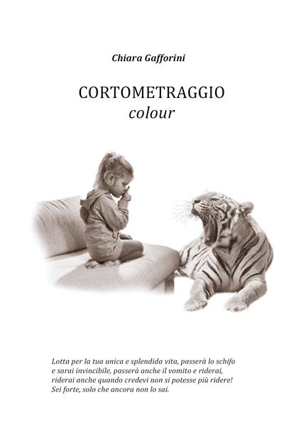 Cortometraggio colour - Chiara Gafforini - copertina
