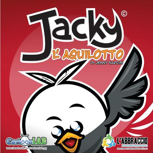 Jacky l'aquilotto. Ediz. illustrata - Jenny Narcisi,Andrea Ferraldeschi,Irene Gubbiotti - copertina