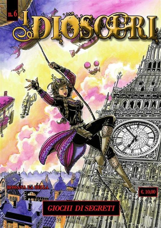 I dioscuri. Vol. 6 - Rossana La Bella - ebook