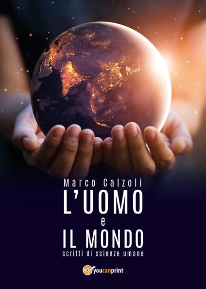 L' uomo e il mondo - Marco Calzoli - copertina