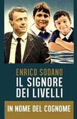 Il signore dei livelli. In nome del cognome