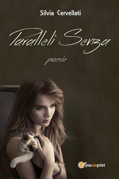 Paralleli senza - Silvia Cervellati - ebook