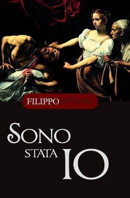 Sono stata io - Filippo Ottoni - copertina