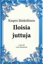 Iloisia juttuja