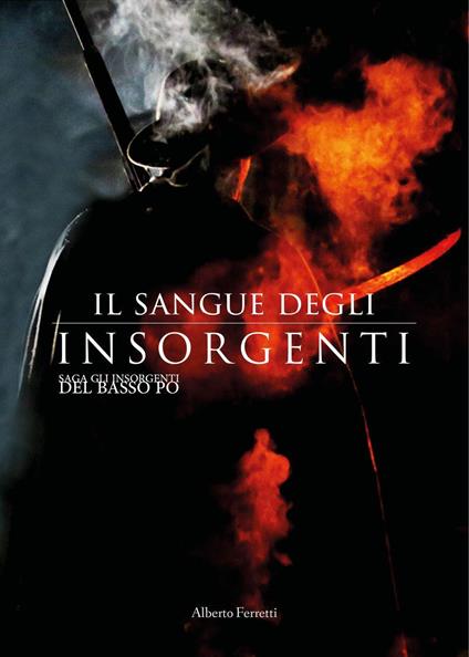 Il sangue degli Insorgenti - Alberto Ferretti - copertina