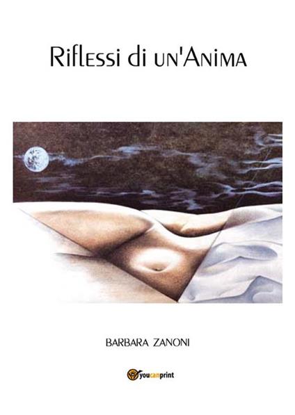 Riflessi di un'anima - Barbara Zanoni - ebook