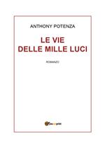 Le vie delle mille luci