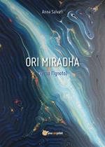 Verso l'ignoto. Ori Miradha