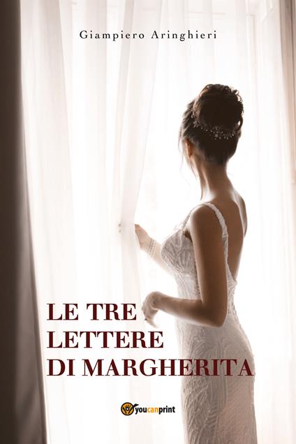 Le tre lettere di Margherita - Giampiero Aringhieri - copertina